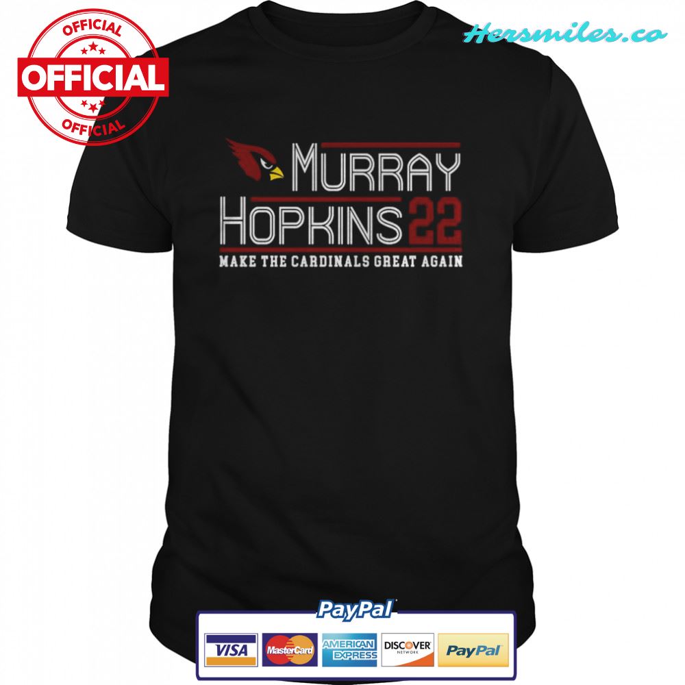 Kyler Murray Arizona Cardinals 2022 make the Cardinals great again shirt