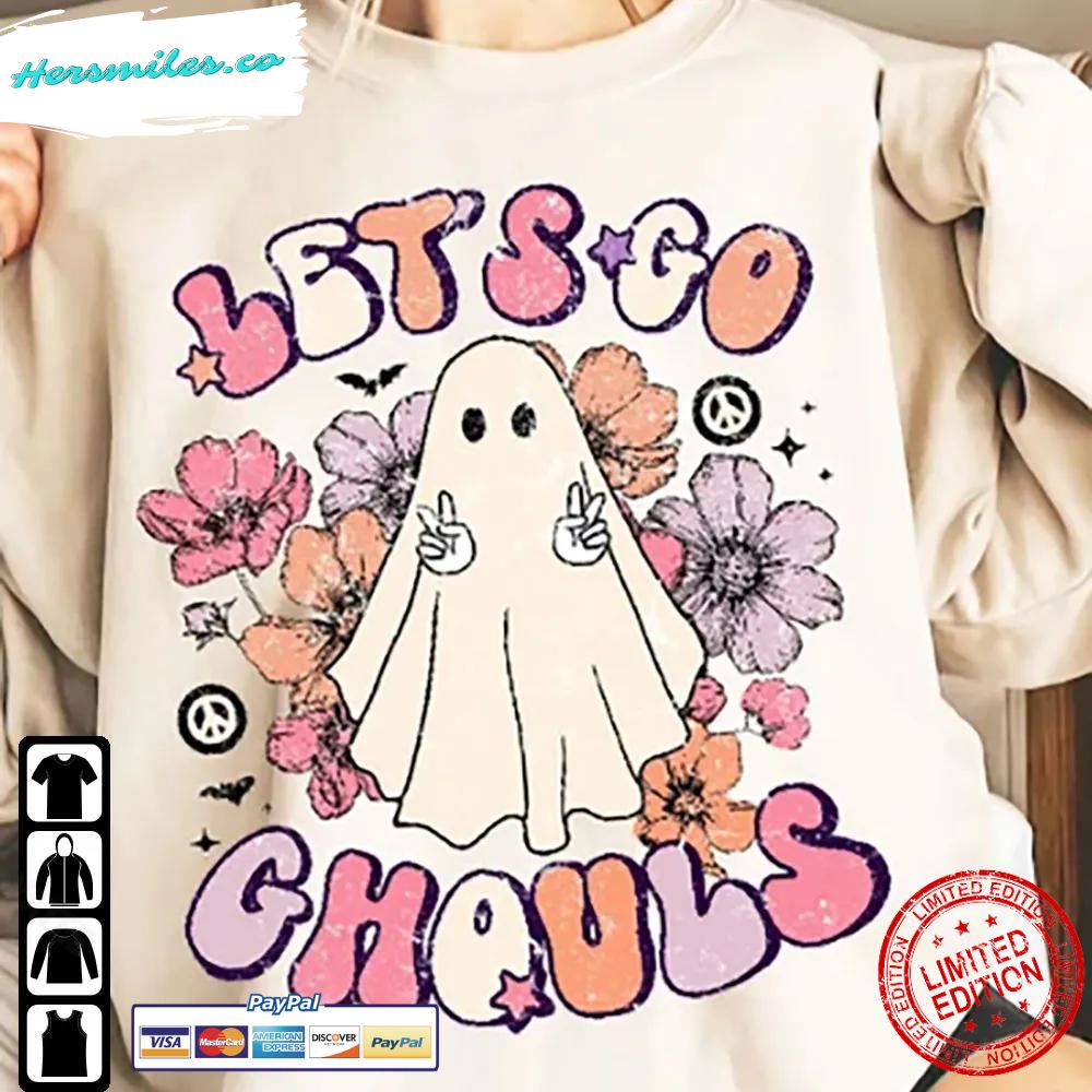 Let’S Go Ghouls Sweatshirt Halloween Cute Ghost T-Shirt