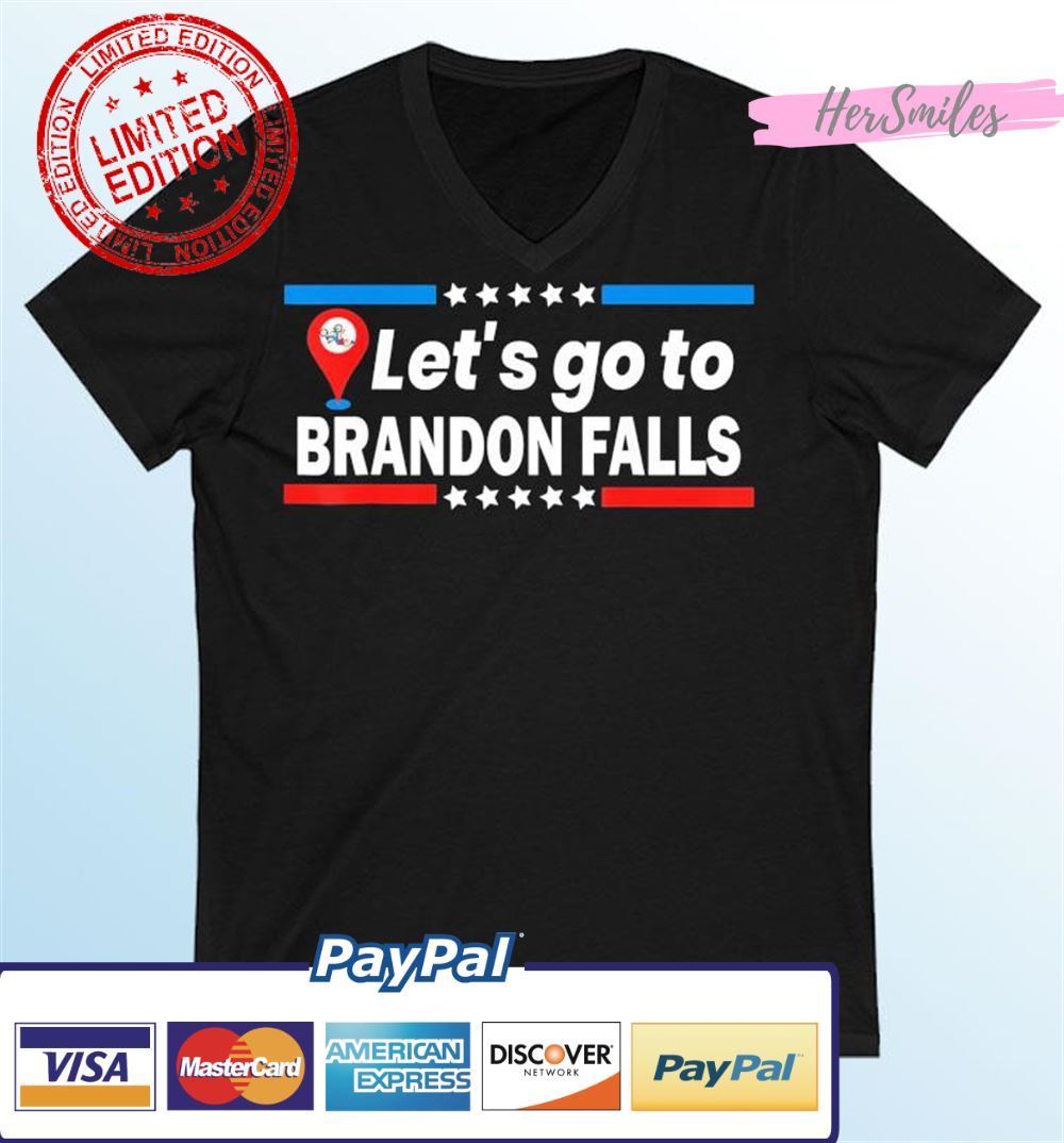 Let’s go to Brandon Falls Unisex T-Shirt