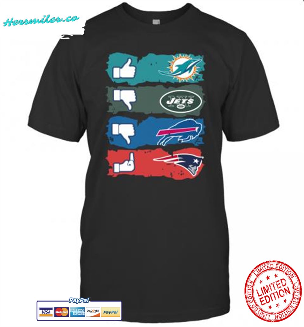 Like Miami Dolphins New York Jets Buffalo Bills New England Patriots T-Shirt