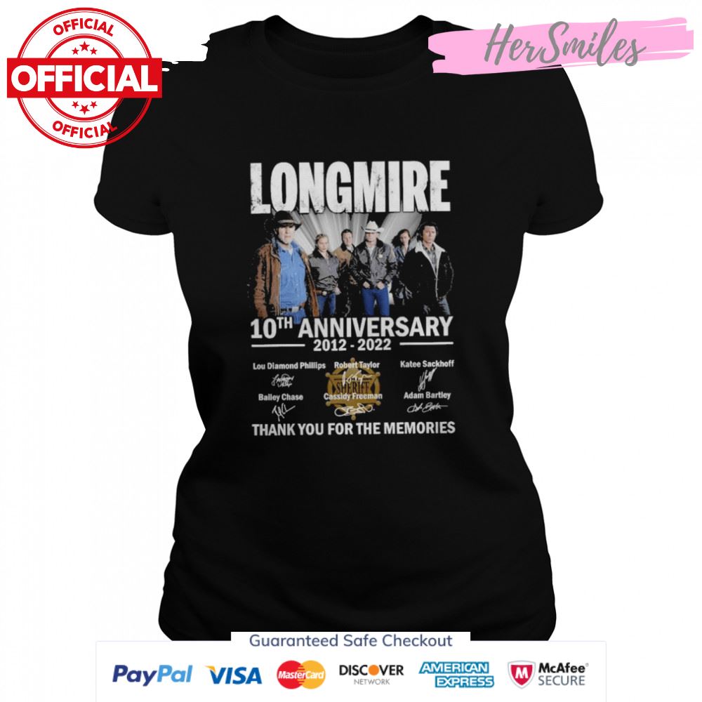 Longmire 10th anniversary 2012 2022 thank you for the memories signatures shirt Longmire 10th anniversary 2012 2022 thank you for the memories signatures shirt