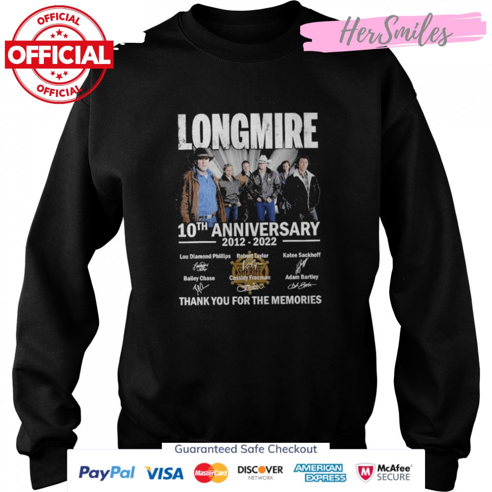 Longmire 10th anniversary 2012 2022 thank you for the memories signatures shirt Longmire 10th anniversary 2012 2022 thank you for the memories signatures shirt