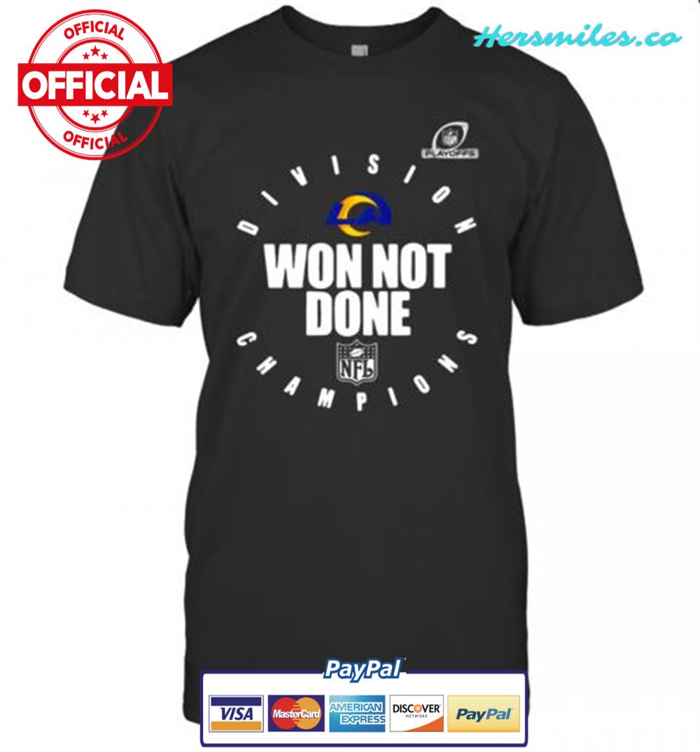 Los Angeles Rams Champions 2020 Won Not Done T-Shirt