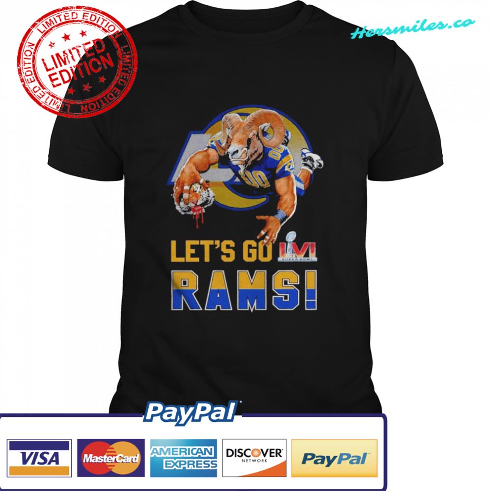 Los Angeles Rams Champs Super Bowl LVI Let’s Go Rams Shirt