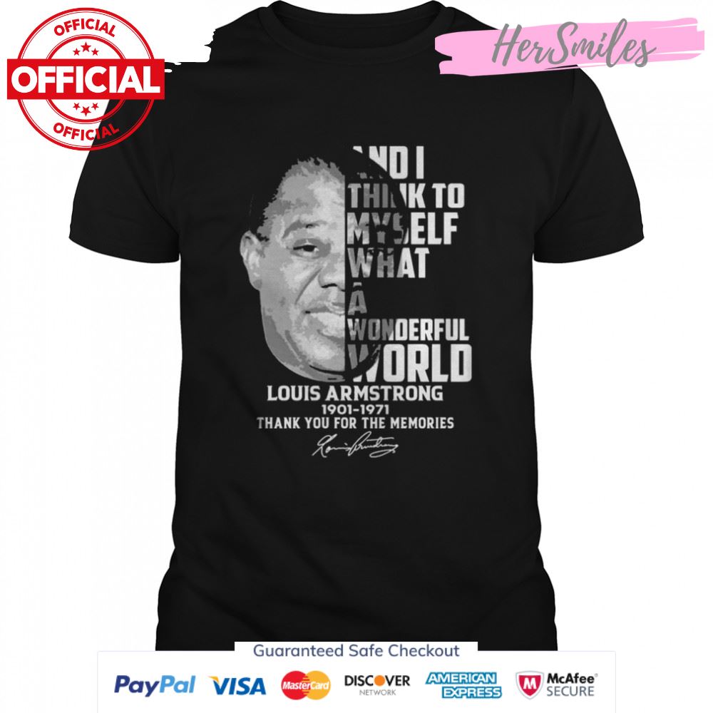 Louis Armstrong 1901-1971 thank you for the memories signature shirt