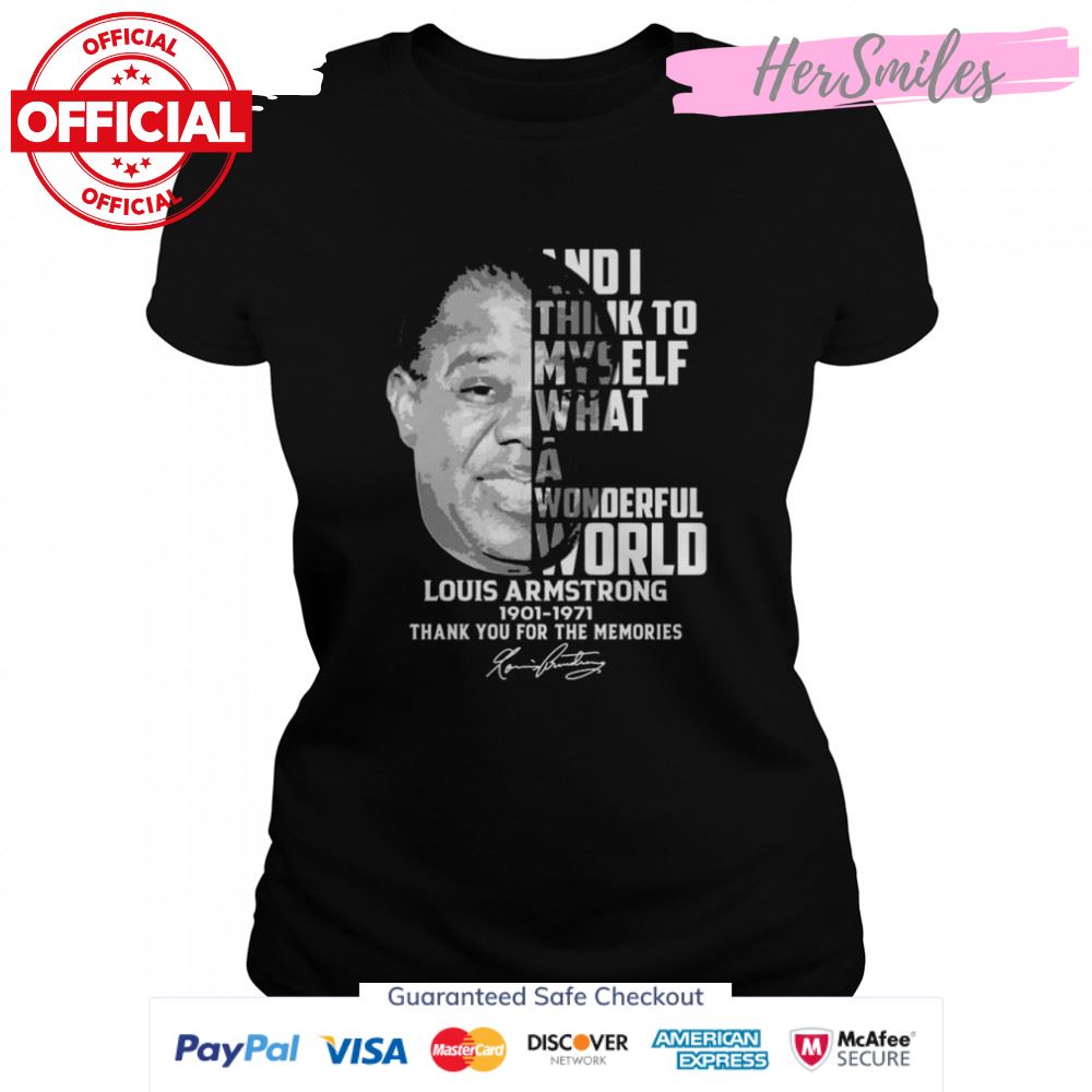 Louis Armstrong 1901-1971 thank you for the memories signature shirt