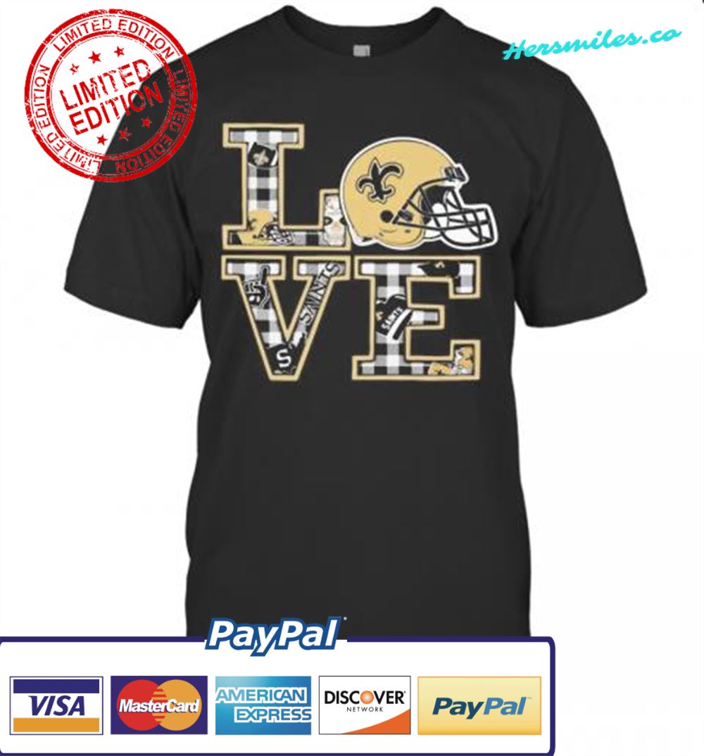 Love New Orleans Saints Football T-Shirt
