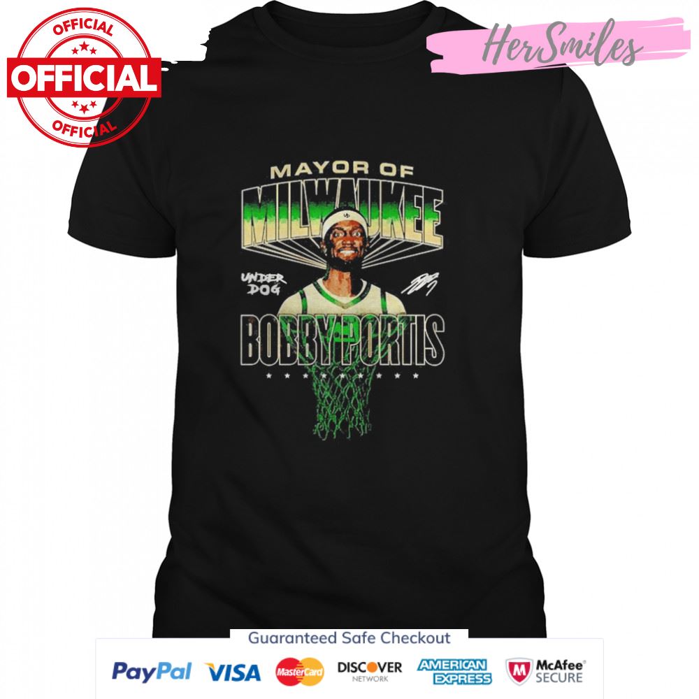 mayor Of Milwaukee Underdog Bobby Portis Signature Shirt