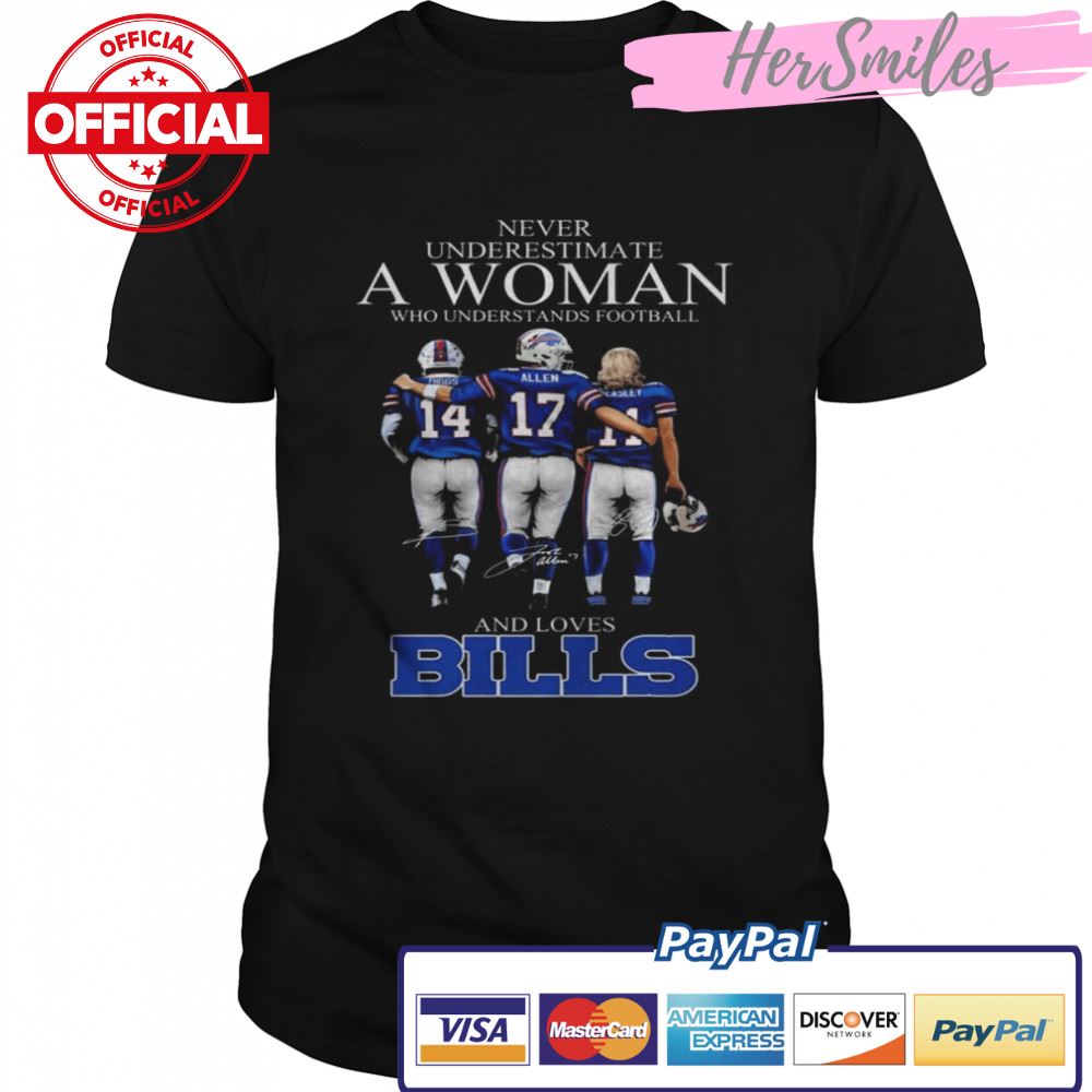Never underestimate a Woman who understands football Diggs and Allen and Reasley and loves Buffalo Bills signatures shirt