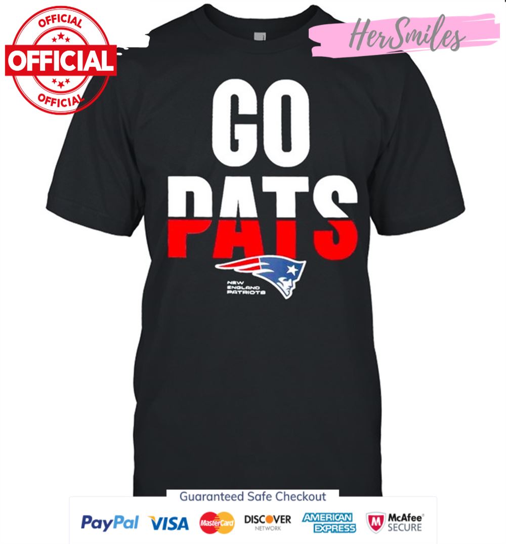 New England Patriots go pats shirt
