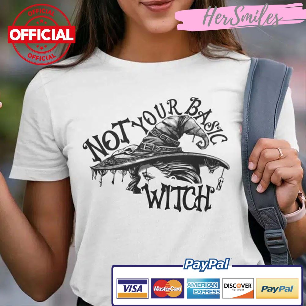 Not Your Basic Witch Halloween Shirt