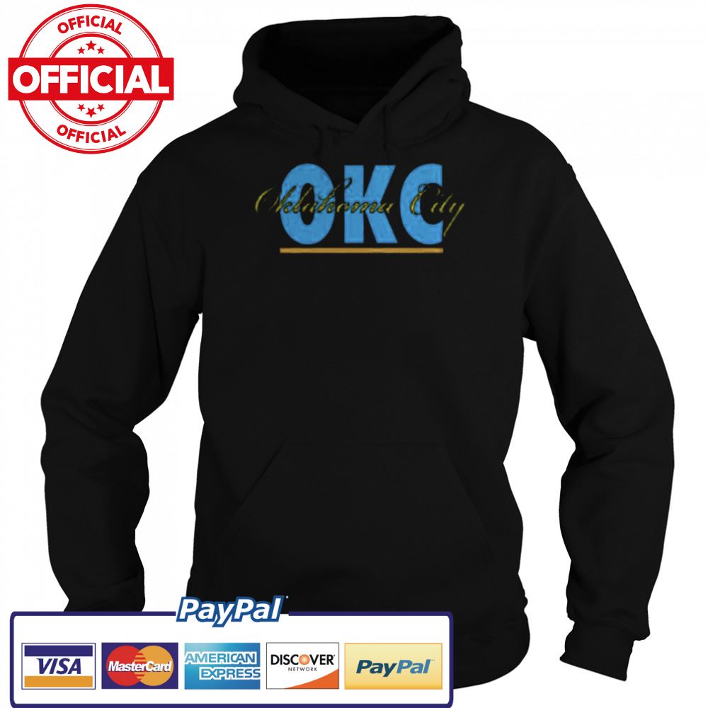 Okc Signature Sweatshirt Oklahoma City Retro Style shirt Okc Signature Sweatshirt Oklahoma City Retro Style shirt
