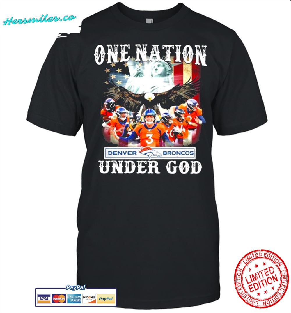 One Nation Denver Broncos Under God 2021 shirt