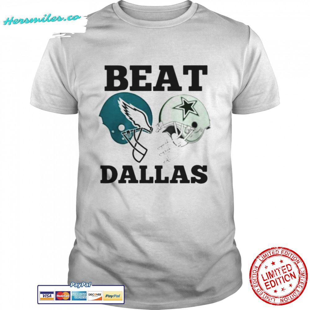Philadelphia Eagles vs Dallas Cowboys Beat Dallas Unisex T-Shirt