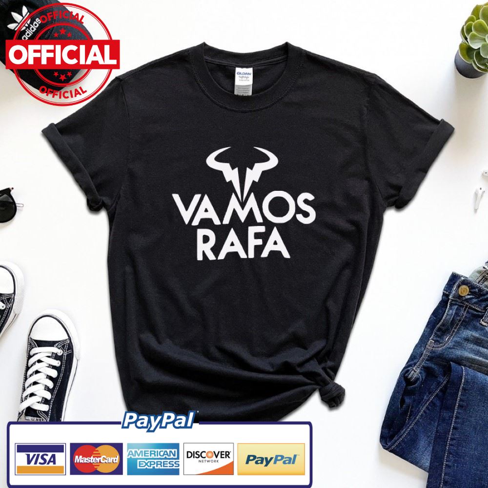 Rafael Nada Vamos Rafa T-Shirt