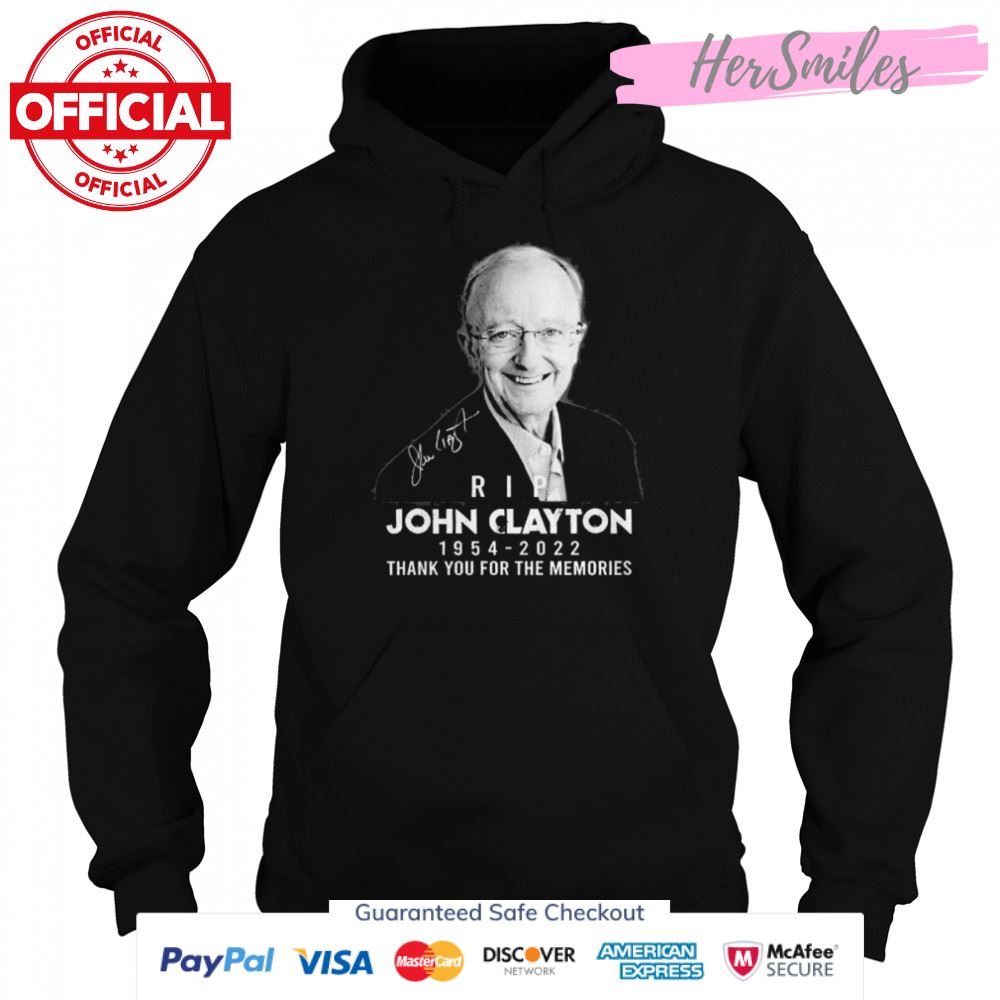 Rip John Clayton 1954 2022 Signature Hall Of Fame Broadcaster And Insider Memories T-Shirt