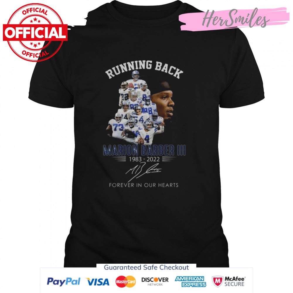 Running Back Marion Barber III 1983 2022 Forever In Our Hearts Signature Shirt