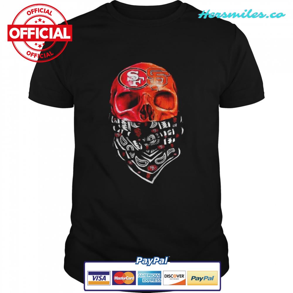 San Francisco 49ers and san francisco giants Skull face mask shirt
