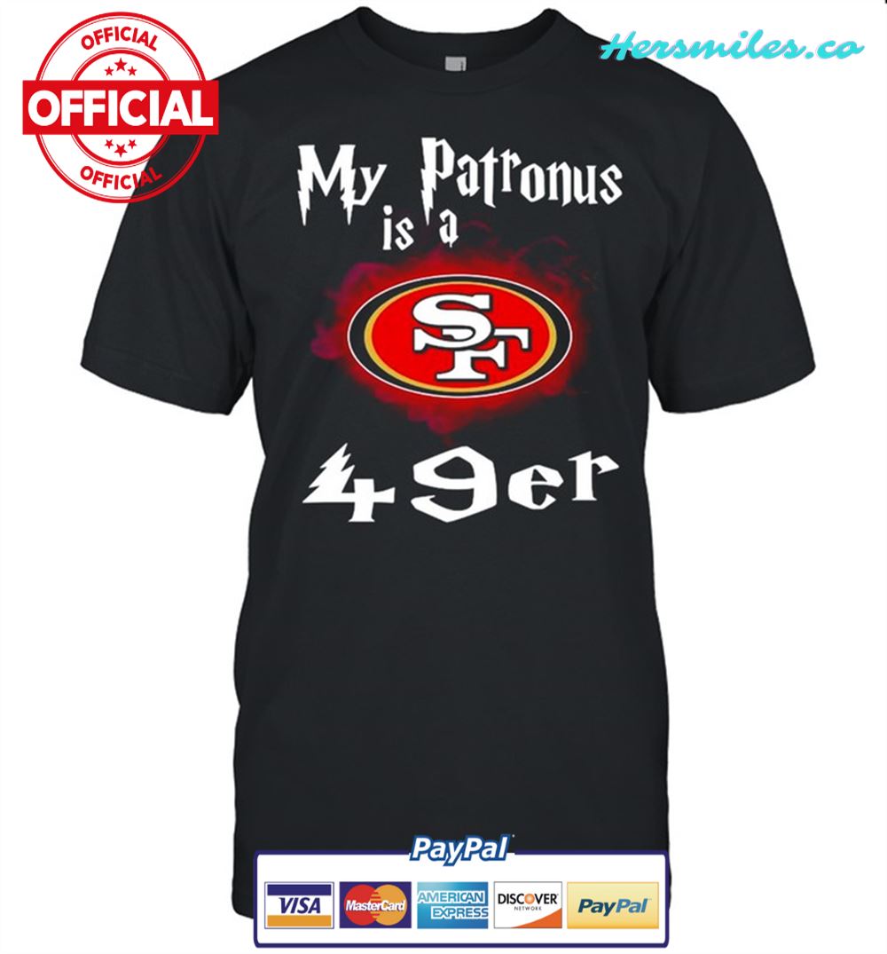 San Francisco 49ers My Patronus Is A 49ers shirt