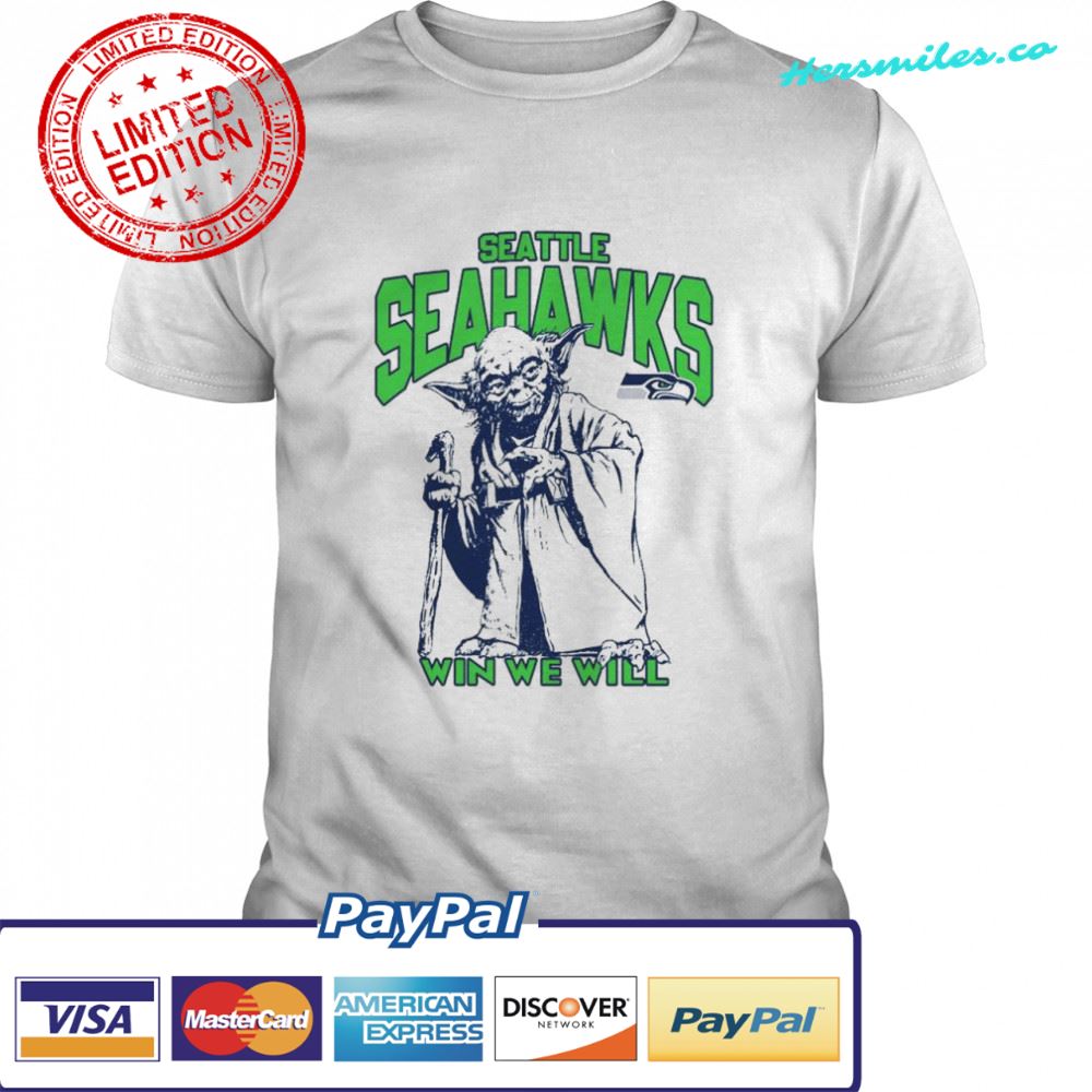 Seattle Seahawks Star Wars Yoda Win We Will T- shirt