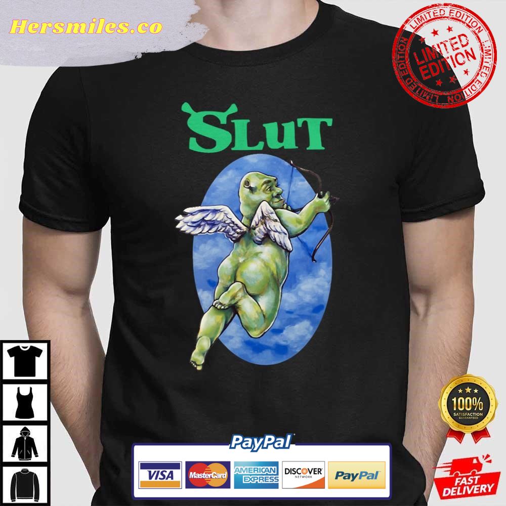 Shrek Slut Gift For Fan Shirt