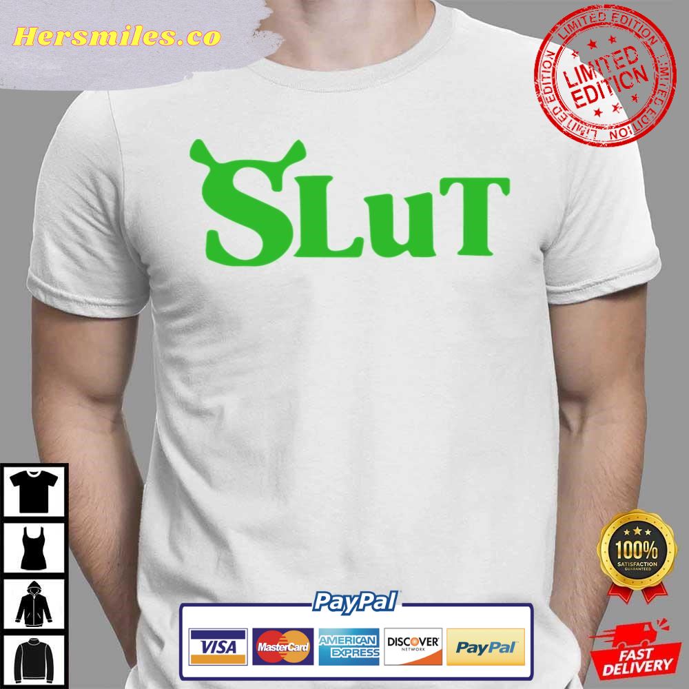 Shrek Slut Green Shirt