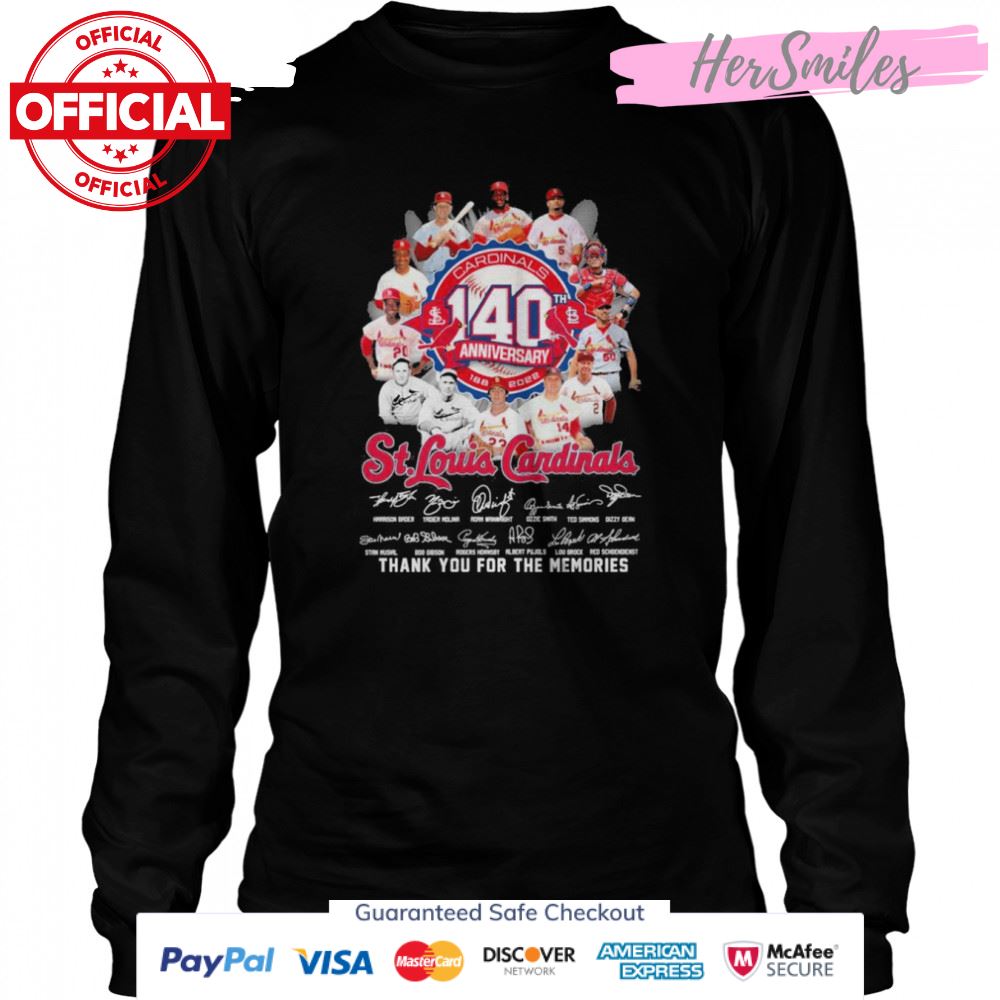 St Louis Cardinals 140th anniversary 1888-2022 signatures thank you for the memories shirt St Louis Cardinals 140th anniversary 1888-2022 signatures thank you for the memories shirt