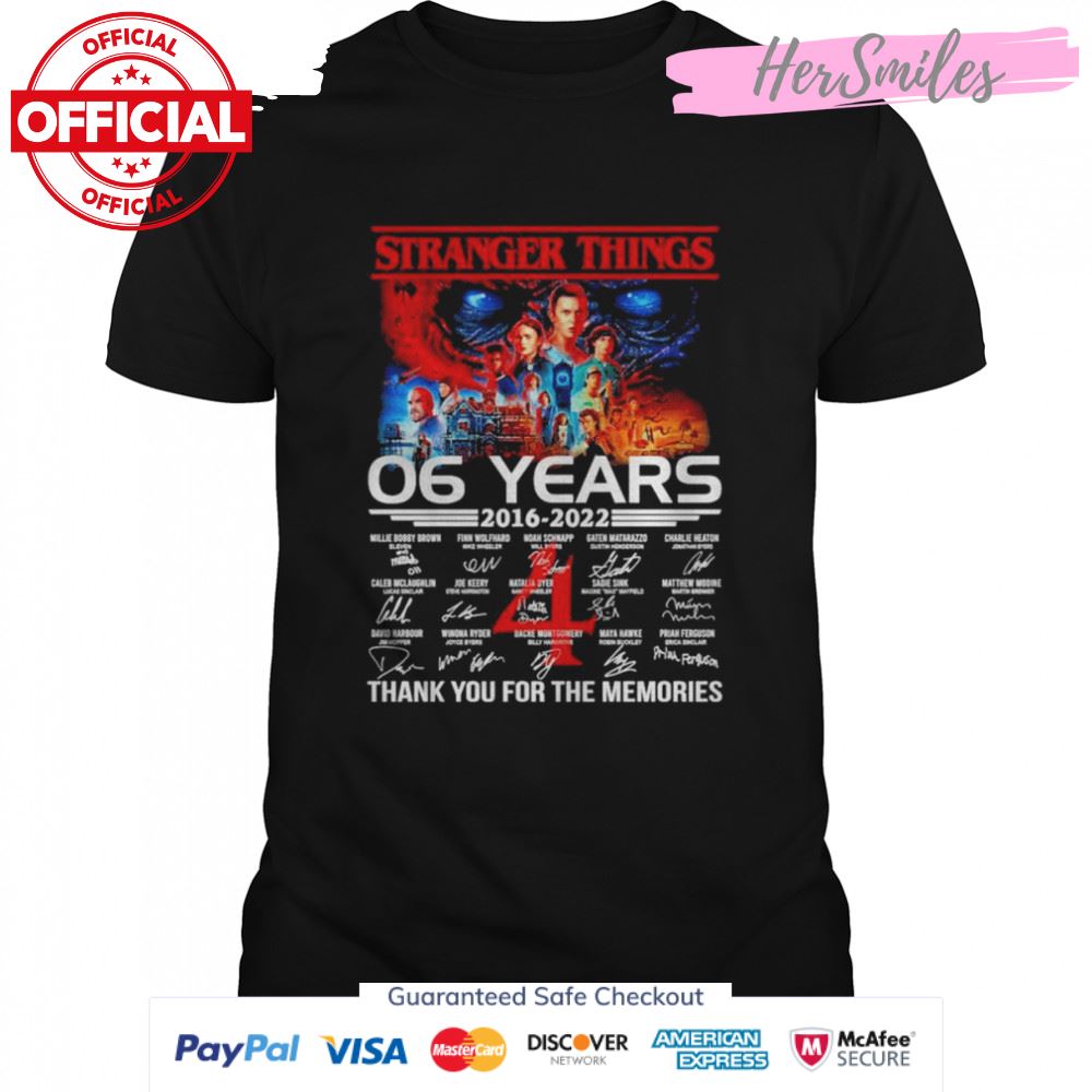 Stranger Things 06 years 2016 2022 thank you for the memories signatures shirt