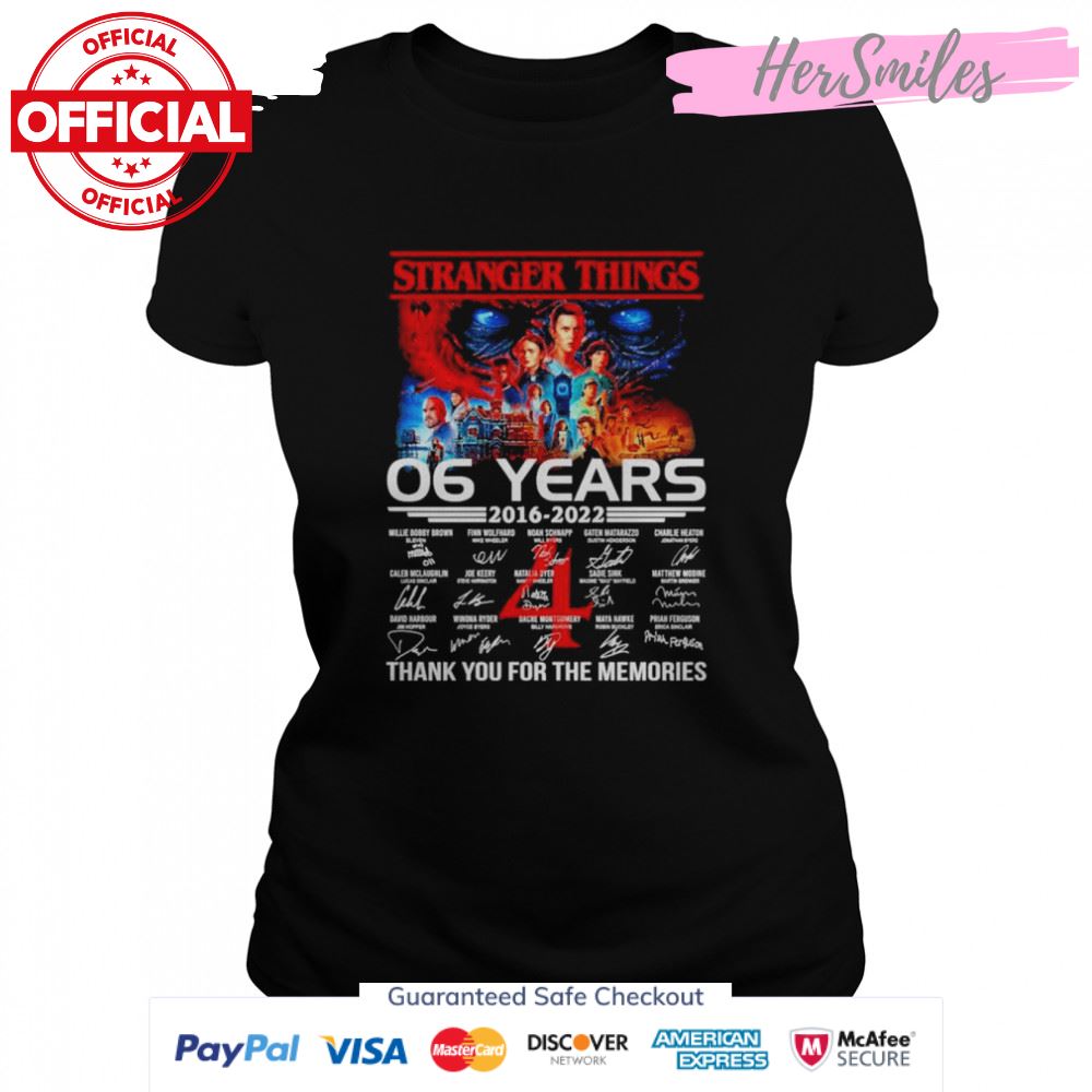 Stranger Things 06 years 2016 2022 thank you for the memories signatures shirt