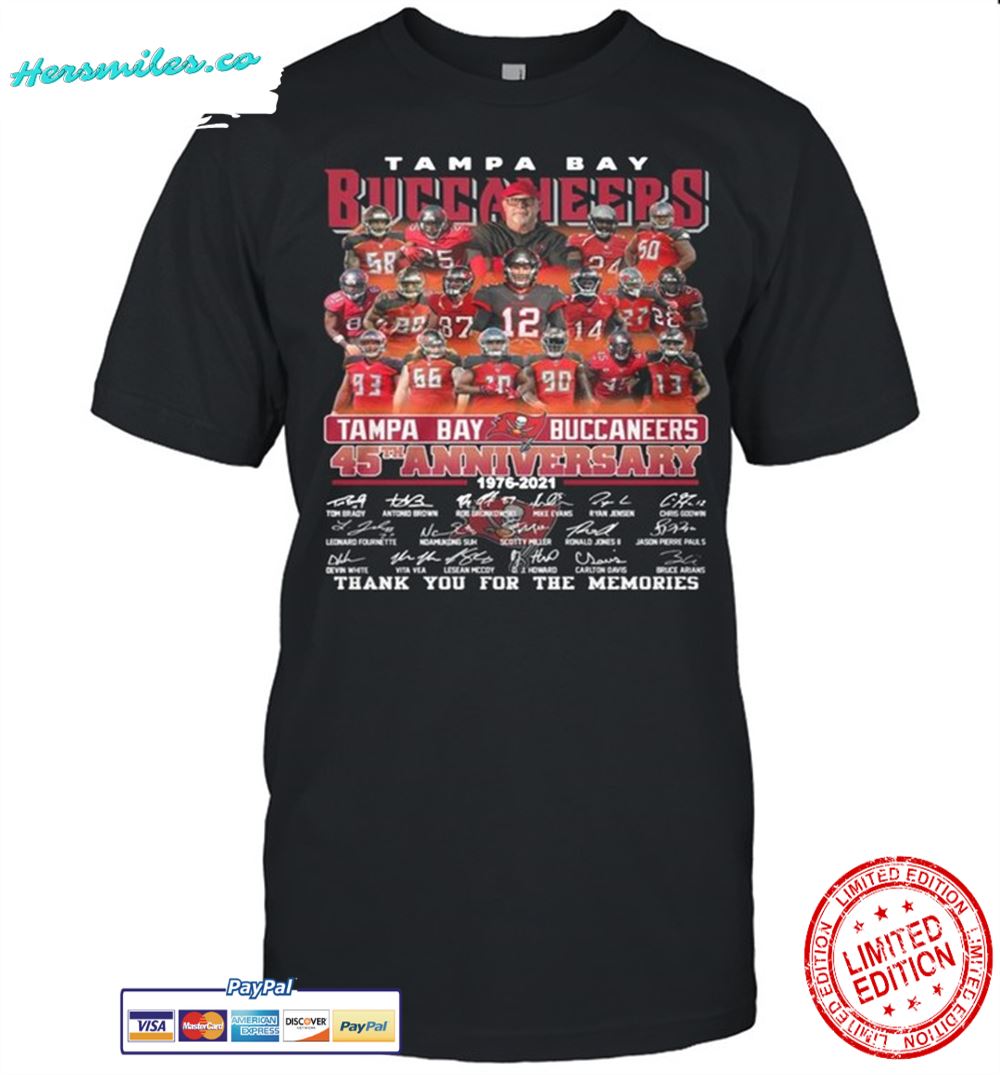 Tampa Bay Buccaneers 45th Anniversary 1976 2021 Signatures Thanks For The Memories shirt