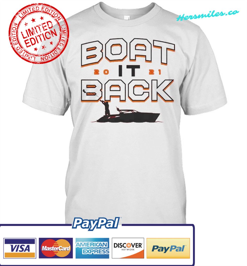 Tampa Bay Buccaneers boat it back 2021 shirt