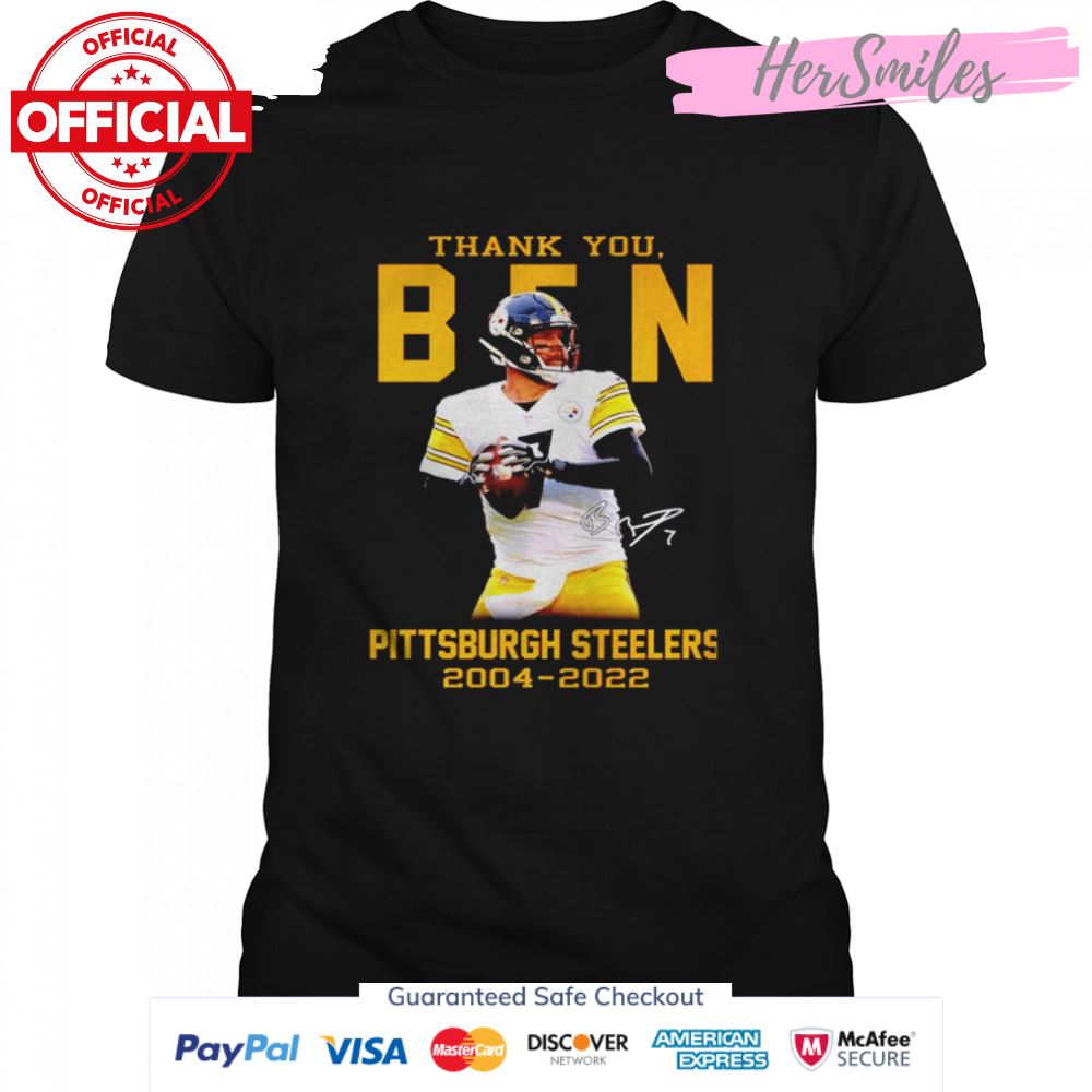 Thank You Ben Roethlisberger Pittsburgh Steelers 2004 2022 signature shirt
