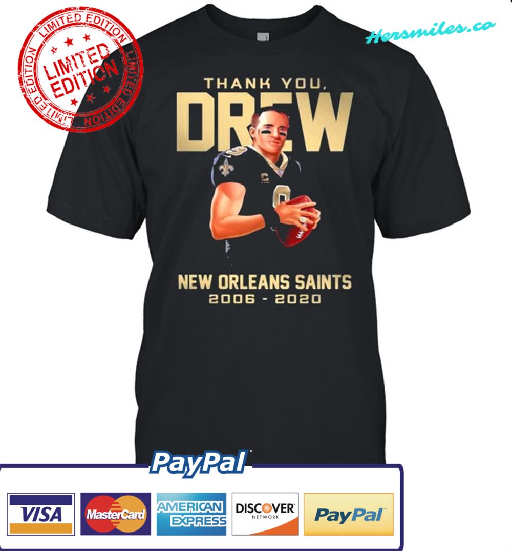 Thank You Drew New Orleans Saints 2006 2020 Football Shirt