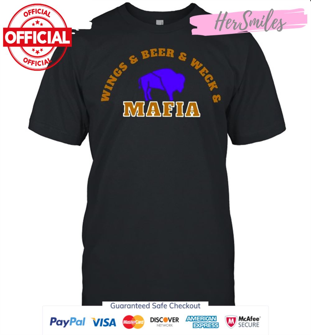 The Buffalo Bills Wings Beer And Wech Mafia 2021 shirt