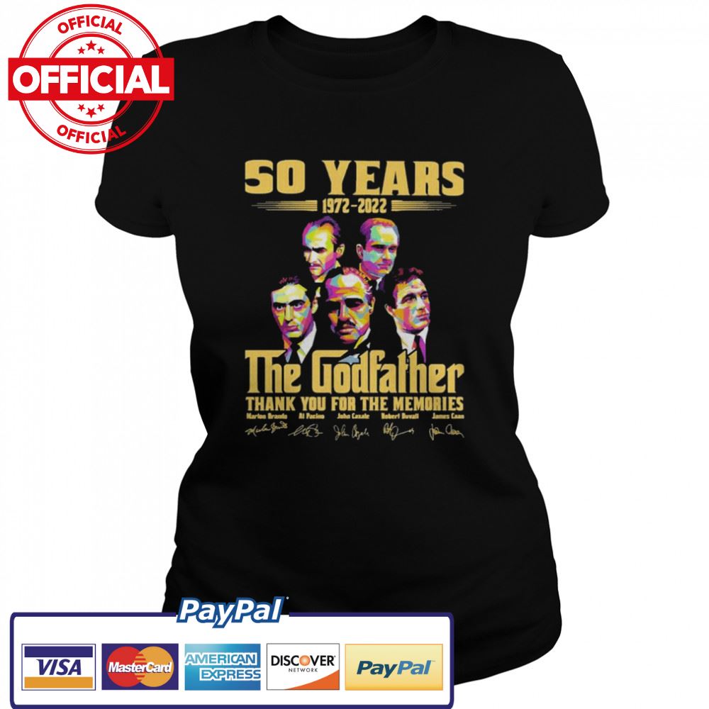 The Godfather 50 Years 1972 – 2022 Thank You For The Memories Signatures Shirt