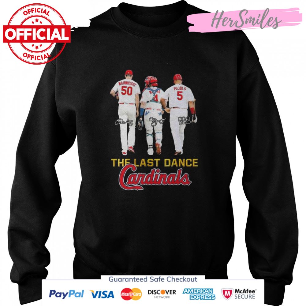 The Last Dance Cardinals Adam Wainwright Albert Pujols Signatures T-Shirt The Last Dance Cardinals Adam Wainwright Albert Pujols Signatures T-Shirt