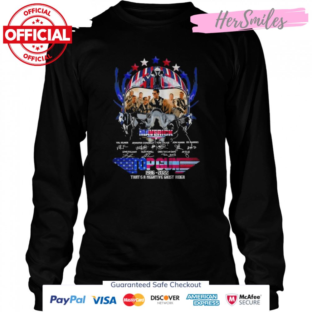 The Maverick Top Gun 1986 2022 That’s A Negative Ghost Rider Signatures Shirt The Maverick Top Gun 1986 2022 That’s A Negative Ghost Rider Signatures Shirt