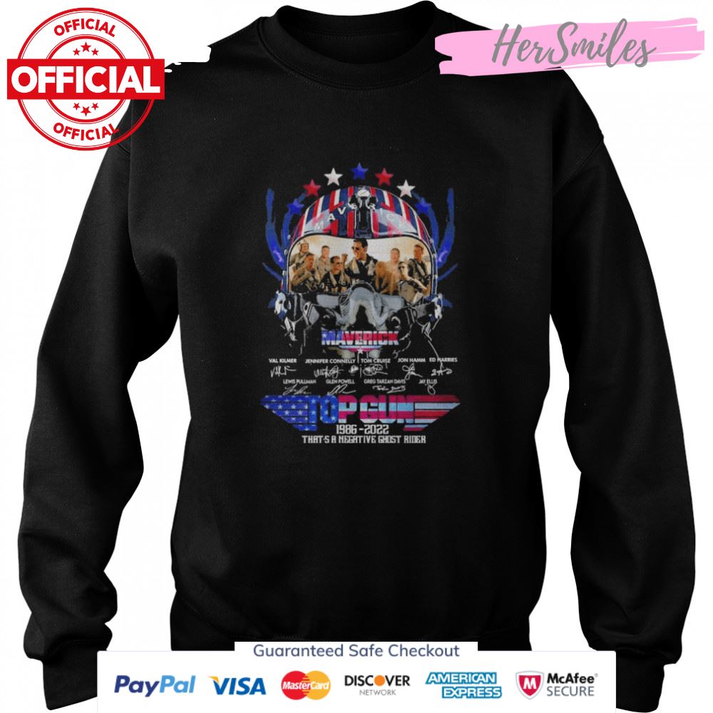 The Maverick Top Gun 1986 2022 That’s A Negative Ghost Rider Signatures Shirt The Maverick Top Gun 1986 2022 That’s A Negative Ghost Rider Signatures Shirt