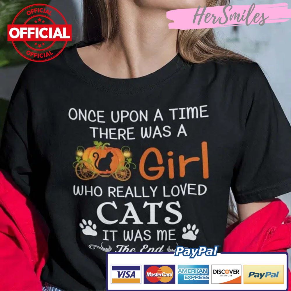 There Was A Girl Who Really Loved Cats Shirt Halloween