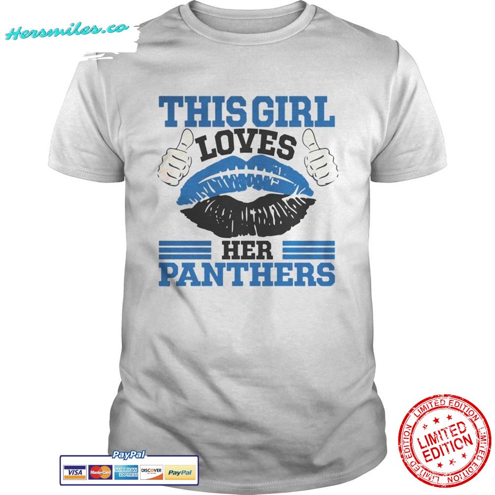 This Girl Loves Her Carolina Panthers Football Lips shirt