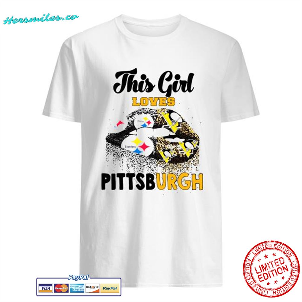 This Girl Loves Pittsburgh Steelers And Pittsburgh Penguins Lips shirt
