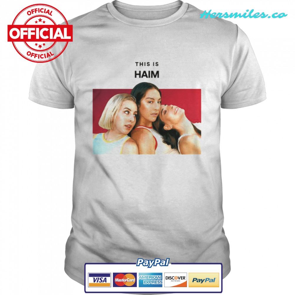 This Is Haims Haim Girl Gang Pop Rocker Unisex T-Shirt
