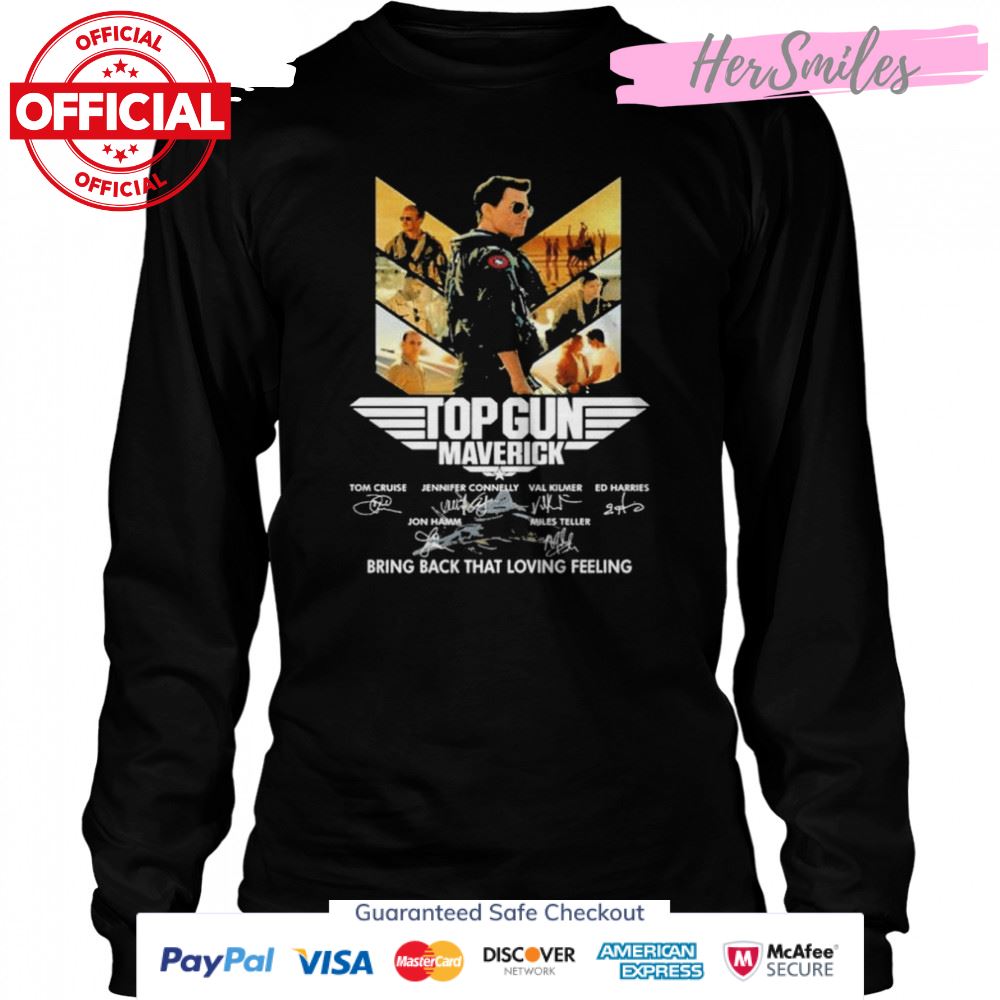 Top Gun Maverick Bring Back That Loving Feeling signatures shirt Top Gun Maverick Bring Back That Loving Feeling signatures shirt