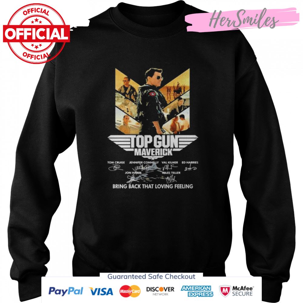 Top Gun Maverick Bring Back That Loving Feeling signatures shirt Top Gun Maverick Bring Back That Loving Feeling signatures shirt