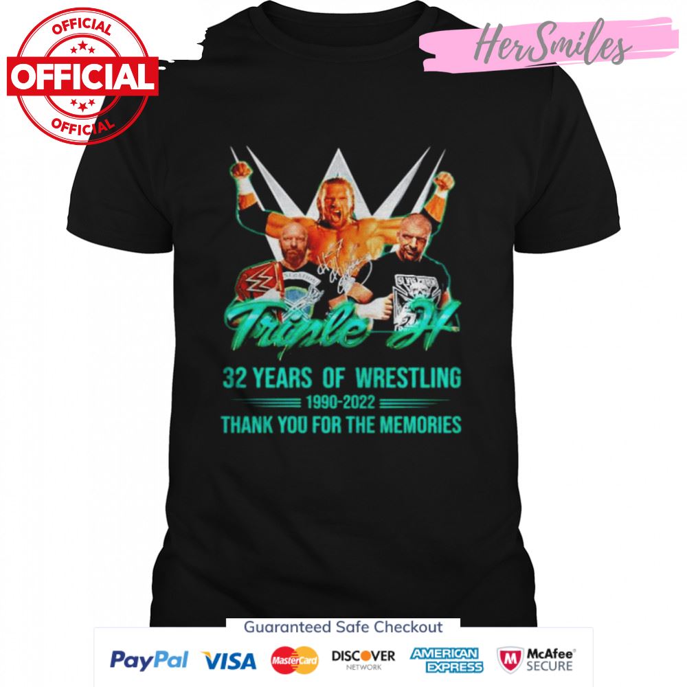 Triple H 32 years of wrestling 1990 2022 thank you for the memories signature shirt