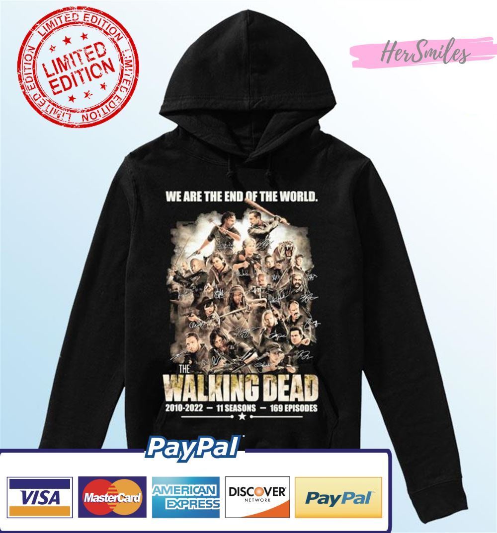 We Are The End Of The World The Walking Dead 2010-2022, 11 Season Signautres Unisex T-Shirt