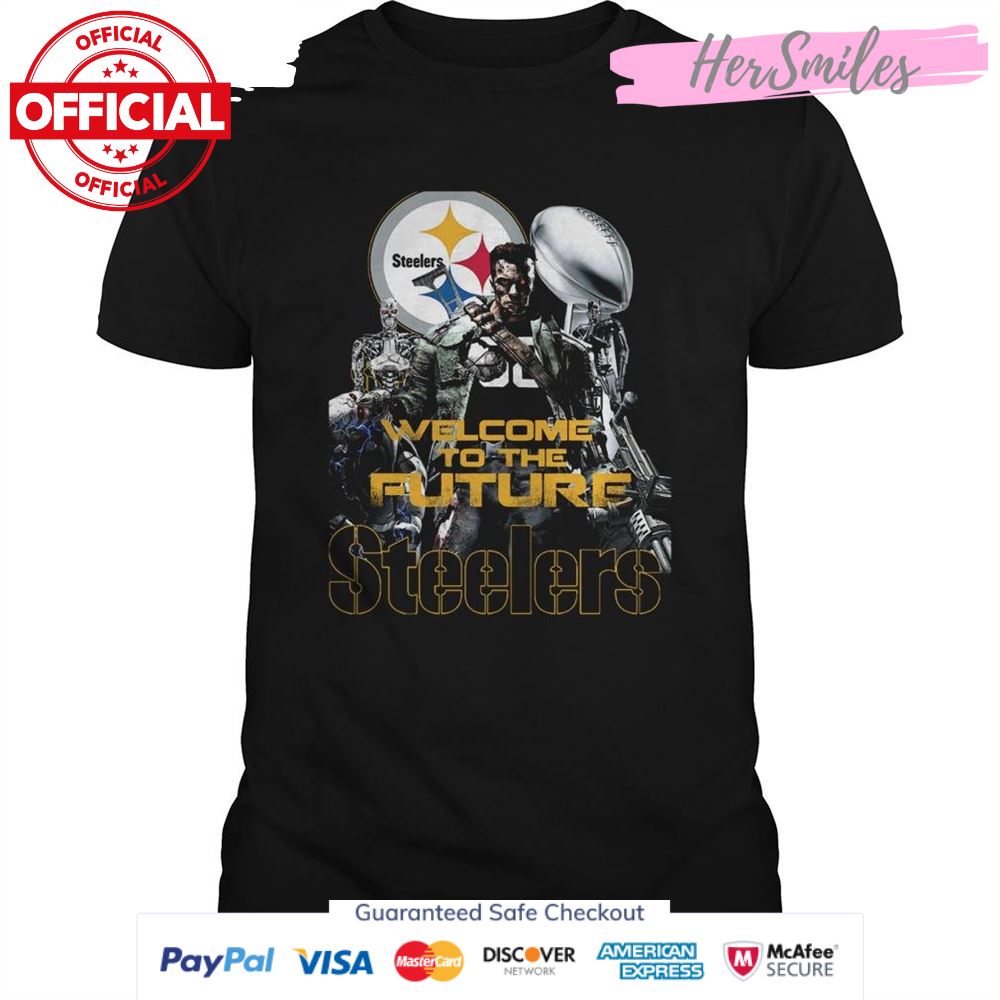 Welcome To The Future Pittsburgh Steelers shirt