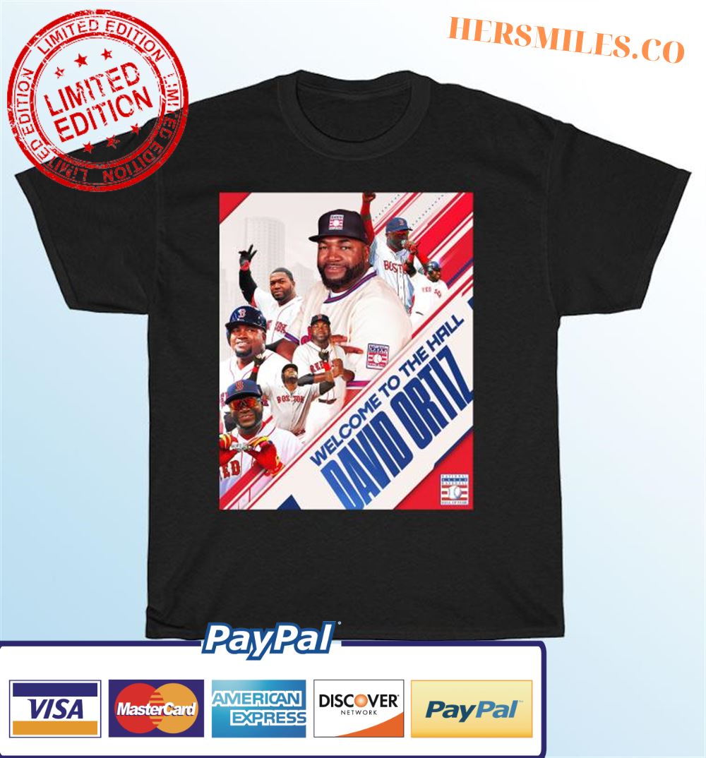 Welcome To The Hall Of Fame David Ortiz Graphic T-Shirt