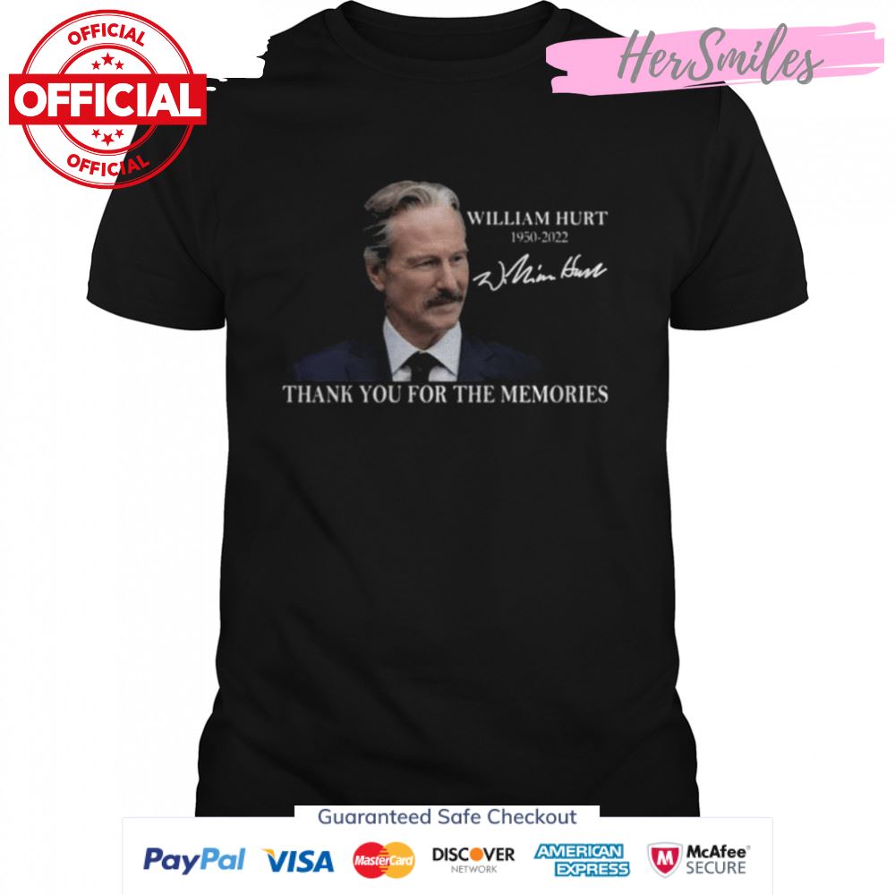 William hurt 1950-2022 thank you for the memories signature shirt