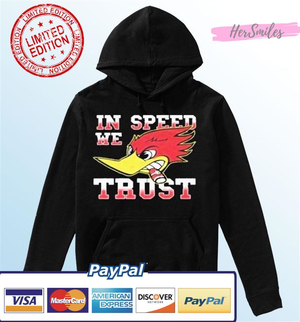 Woody Woodpecker In Speed We Trust Unisex T-Shirt